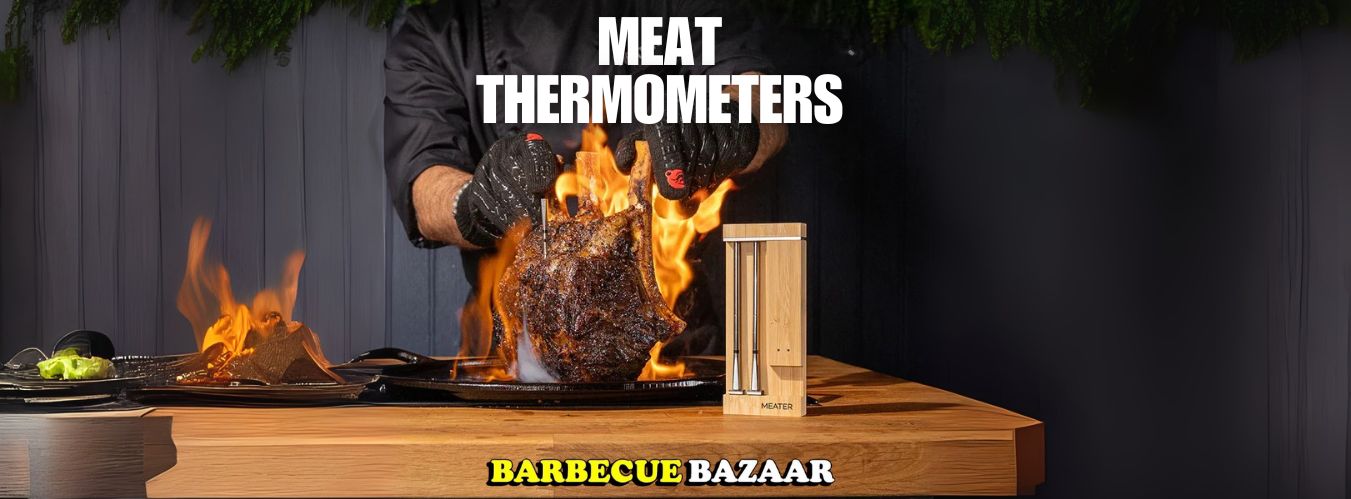 BBQ Meat Thermometers at BBQ Bazaar